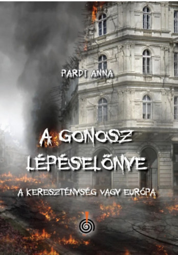 Pardi Anna - A Gonosz lépéselőnye
