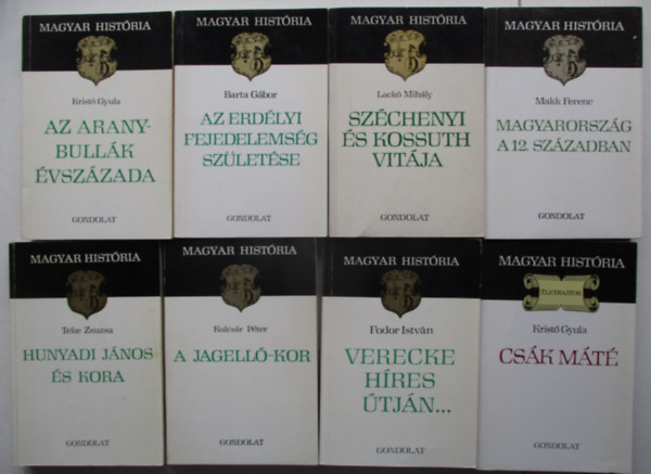 8 db ktet a Magyar Histria sorozatbl (Csk Mt, A Jagell-kor, Hunyadi Jnos s kora, Szchenyi s Kossuth vitj,a Magyarorszg a 12. szzadban, stb...)