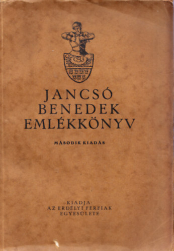 Asztalos Mikl�s  (szerk.) - Jancs� Benedek eml�kk�nyv