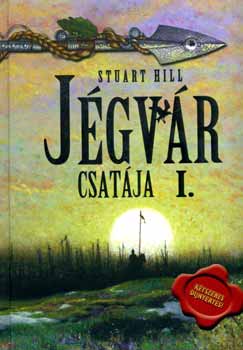 Stuart Hill - J�gv�r csat�ja 1.