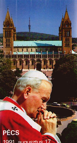 Szentmise a Szentatyával Pécsett 1991. augusztus 17.
