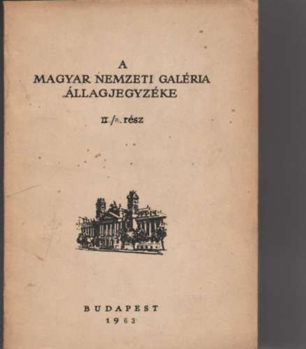 A Magyar Nemzeti Galria llagjegyzke II/a