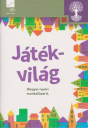 Hargitai Katalin - JTKVILG 6.- MAGYAR NYELVI MUNKAFZET (NT-98726/MT)