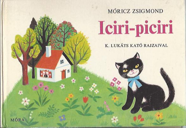 M�ricz Zsigmond - Iciri-piciri