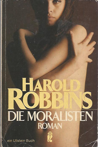 Harold Robbins - Die Moralisten