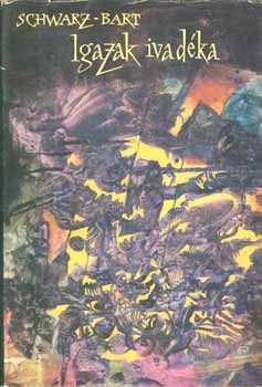 Andr� Schwarz-Bart - Igazak ivad�ka