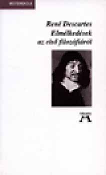 Ren Descartes - Elmlkedsek az els filozfirl