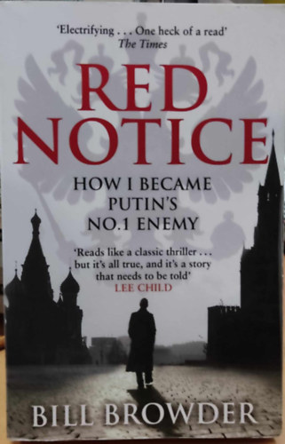 Bill Browder - Red Notice: How I Became Putin's No. 1 Enemy