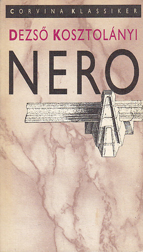 Kosztolányi Dezső - Nero (német nyelvű)