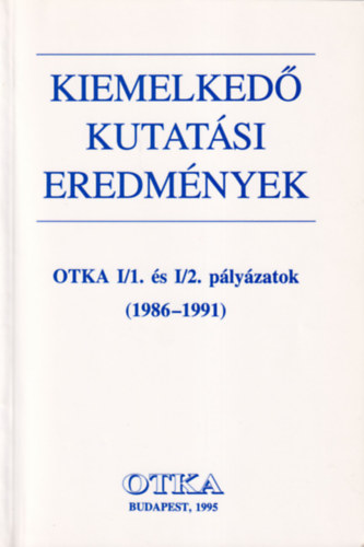 Balassa va - Kiemelked kutatsi eredmnyek (OTKA I/1. s I/2. plyzatok 1986-1991)