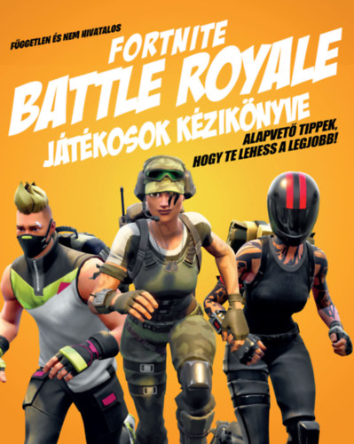 Kevin Pettman - Fggetlen s nem hivatalos Fortnite Battle Royale jtkosok kziknyve