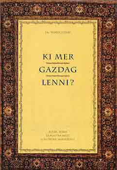 Telkes József Dr. - Ki mer gazdag lenni?