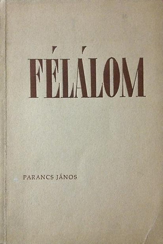 Parancs János - Félálom