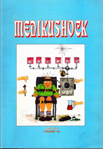 Tbb szerkeszt - Medikushock avagy (Urak s Urink, Lovagok s Lovagink)