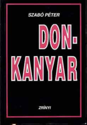 Dr. Szab� P�ter - Don-kanyar