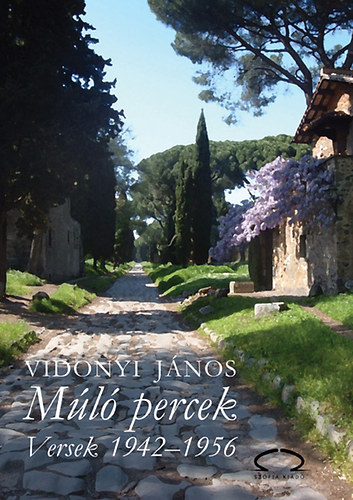 Vidonyi J�nos - M�l� percek - Versek 1942-1956