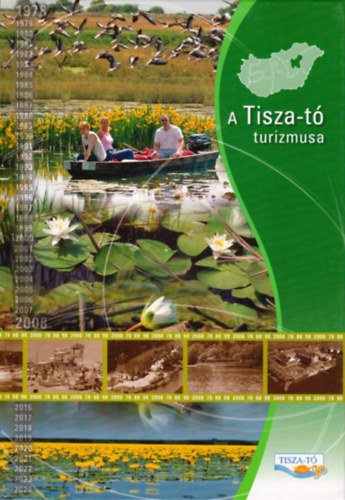 Dvis Lrnt-Michalk Gbor  (szerk.) - A Tisza-t turizmusa