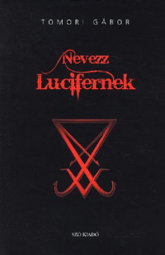 Tomori G�bor - Nevezz Lucifernek
