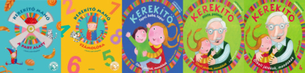 J. Kovács Judit - 5 db a Kerekítő Ölbeli játékok, mondókák sorozatból: Kerekítő - Tapsi, baba, tapsi + Kerekítő - Hinta, palinta + Kerekítő 4. + Kerekítő Manó számolóka + Kerekítő Manó - A part alatt (letölthető hanganyaggal)