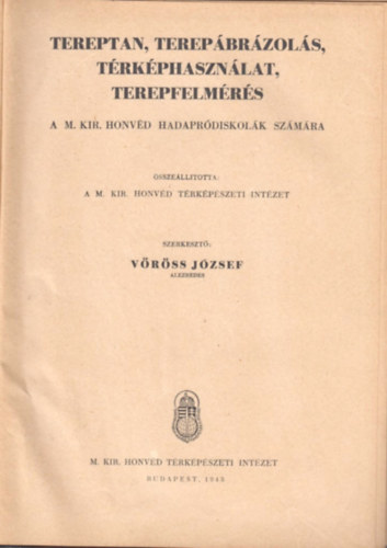 V�r�ss J�zsef - Tereptan, terep�br�zol�s, t�rk�phaszn�lat, terepfelm�r�s