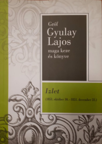 Gyulay Lajos - Izlet
