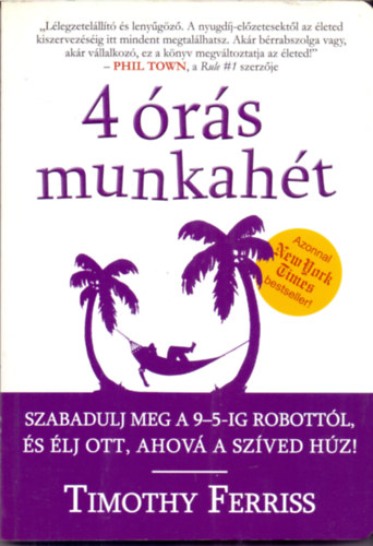 Timothy Ferris - 4 rs munkaht