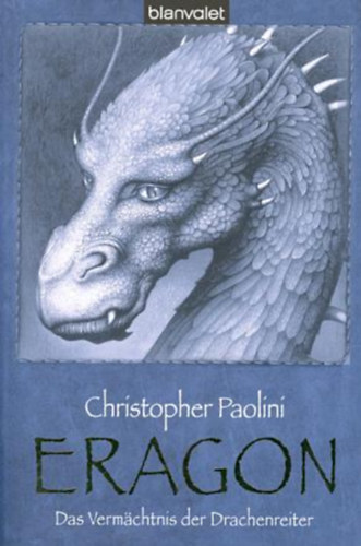 Christopher Paolini - Eragon - Das Vermachtnis der Drachenreiter