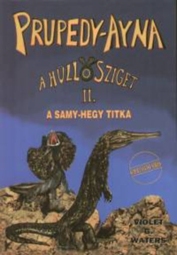 Violet G. Waters - Prupedy-Ayna, a hllsziget II.