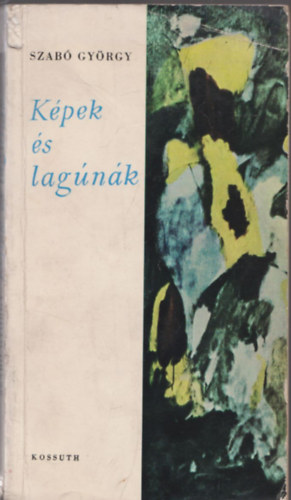 Szab Gyrgy - Kpek s lagnk -dediklt