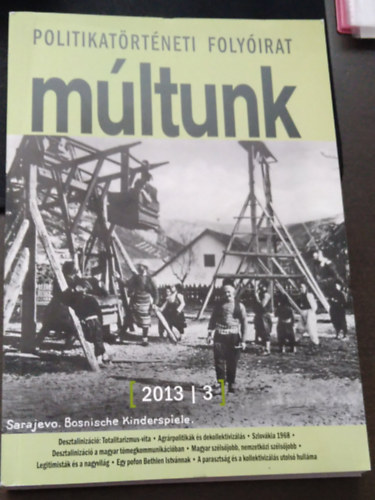 Napvil�g Kiad� - Politikat�rt�neti foly�irat m�ltunk 2013/3