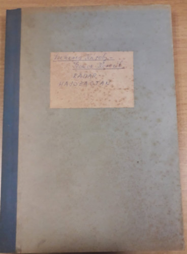 Szekeres K�roly -Szomor Korn�l - Radarhaj�z�stan