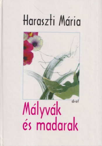Haraszti Mária - Mályvák és madarak