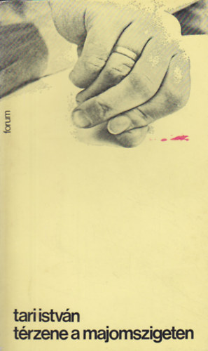 Tari Istv�n - T�rzene a majomszigeten