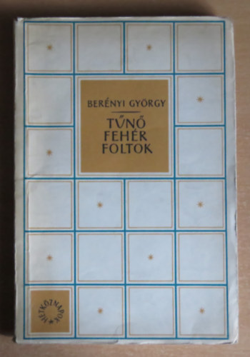 Ber�nyi Gy�rgy - T�n� feh�r foltok