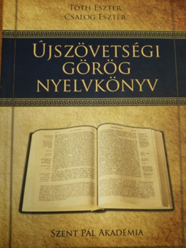 T�th Eszter-Csalog Eszter - �jsz�vets�gi g�r�g nyelvk�nyv