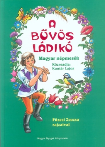 Kuntár Lajos - A bűvös ládikó - Magyar népmesék