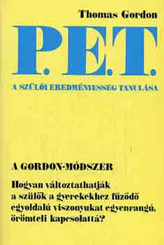 Thomas Gordon - P.E.T. A sz�l�i eredm�nyess�g tanul�sa