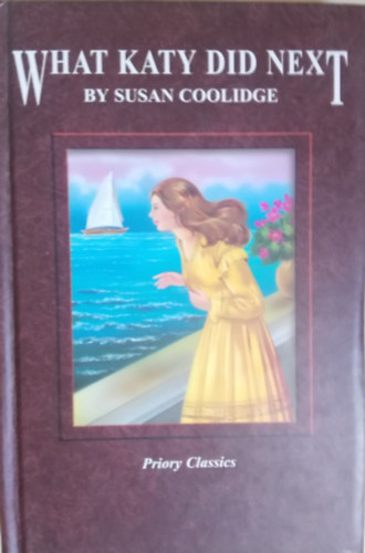 Susan Coolidge - What Katy did next