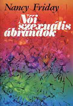 Nancy Friday - Ni szexulis brndok