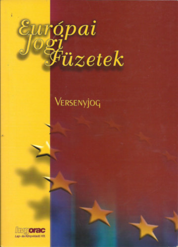 Eurpai jogi fzetek - Versenyjog