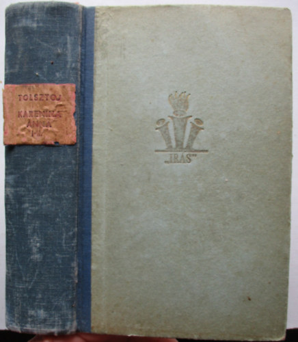 Lev Tolsztoj - Anna Karenina I-II.