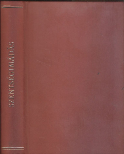 Dr. Bánk József - Szentségimádás - Elmélkedések és imák a szentségimádási napokra