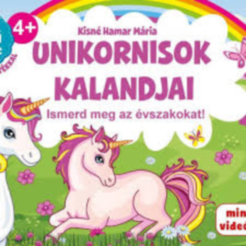 Kisné Hamar Mária - Unikornisok kalandjai - Ismerd meg az évszakokat!