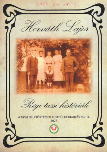 Horv�th Lajos - R�gi tassi hist�ri�k