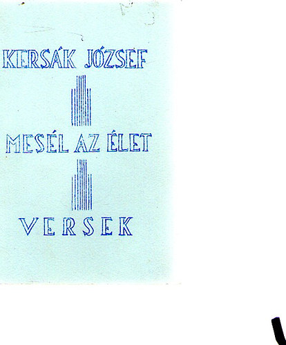 Kersk Jzsef - Mesl az let