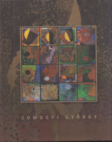 Somogyi Gyrgy - Somogyi Gyrgy (dediklt)