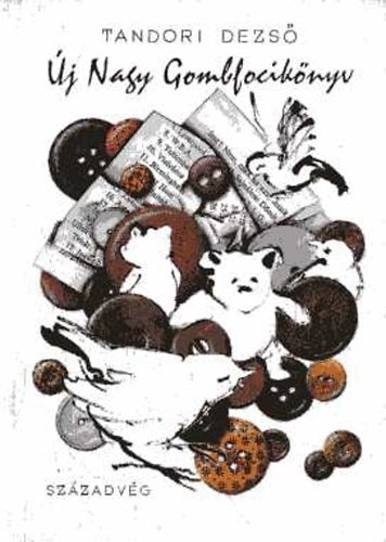 Tandori Dezs� - �j Nagy Gombfocik�nyv