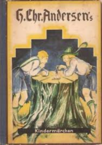 Hans Christian Andresen - H. Chr. Andersens Kinderm�rchen
