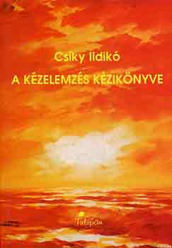 Csíky Ildikó - A kézelemzés kézikönyve