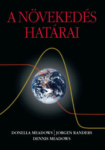 D.Meadows-J. Randers-D.Meadows - A nvekeds hatrai